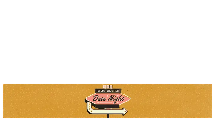 Daddy-Daughter Date Night: lower third