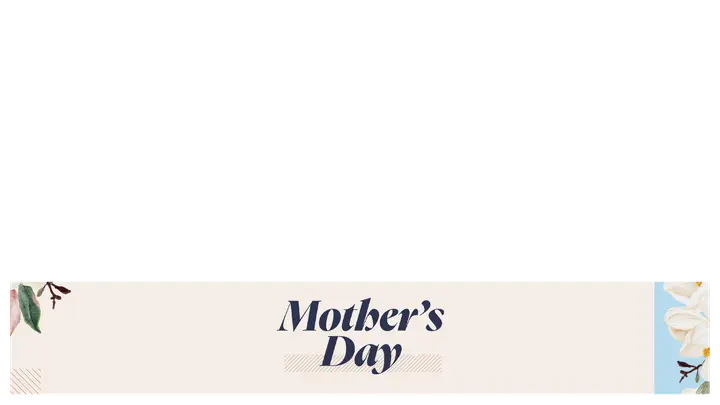 Mother’s Day: lower third