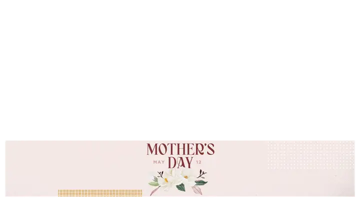 Mother’s Day: lower third