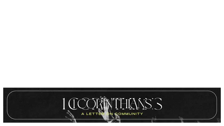 1 Corinthians: A Letter on Community: lower third