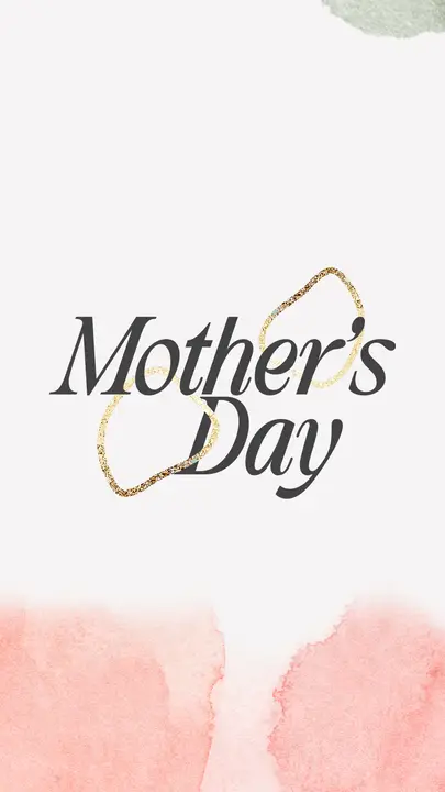 Mother’s Day: story