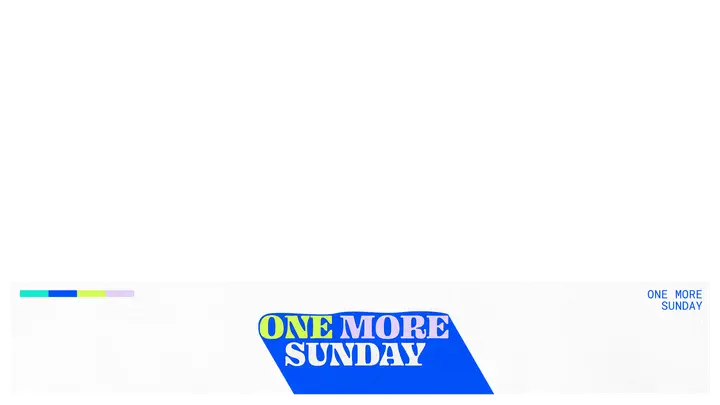 One More Sunday: lower third