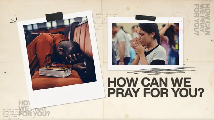 How Can We Pray For You?: 4K slide