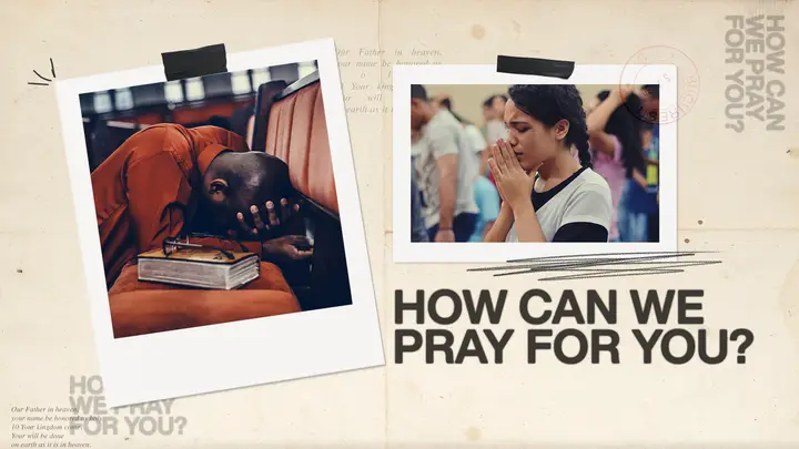How Can We Pray For You?: HD slide