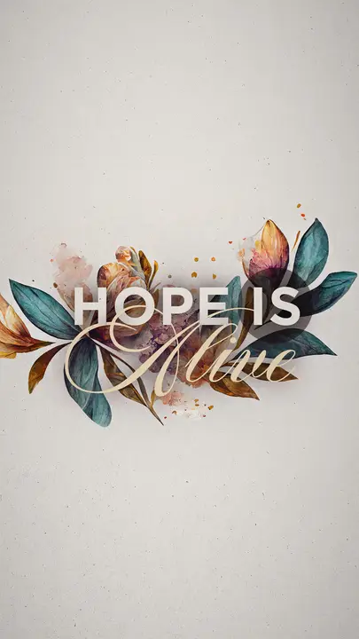 Hope is Alive: story