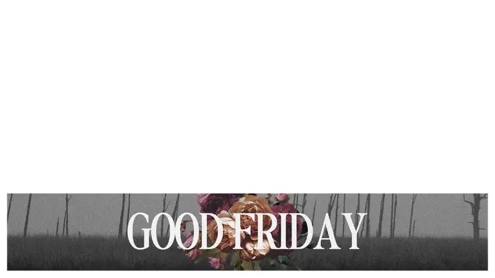 Good Friday: lower third