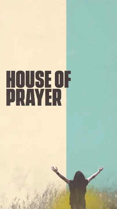 House of Prayer: story