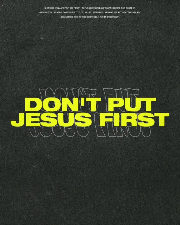 Don’t Put Jesus First: social post