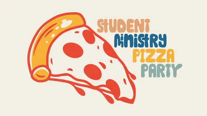 Student Ministry Pizza Party: 4K slide