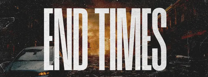 End Times: facebook cover