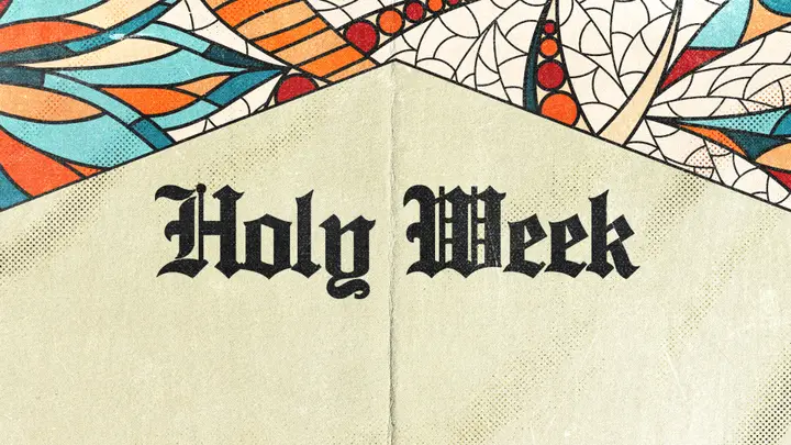 Holy Week: 4K slide