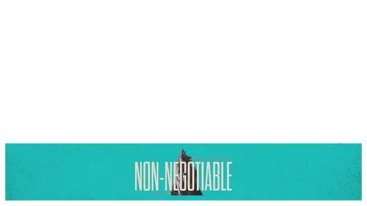 Non-Negotiable: lower third