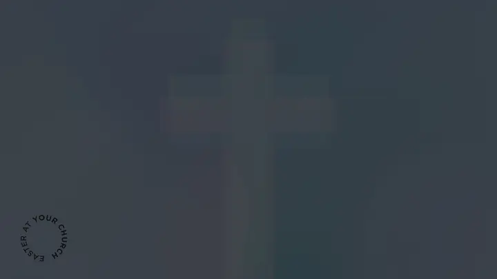 Easter At Your Church: notes slide