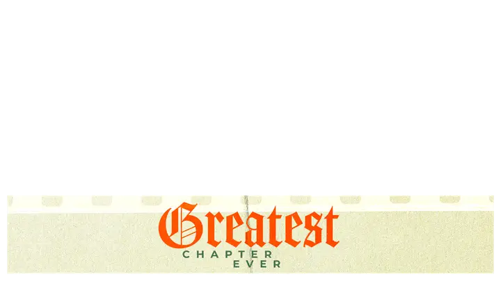 Greatest Chapter Ever: lower third