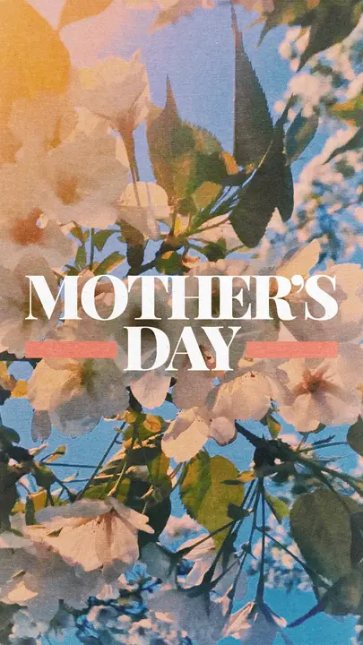 Mother’s Day: story