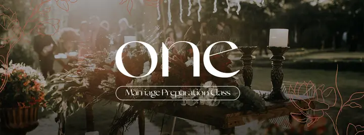 One – Marriage Preparation Class: facebook cover
