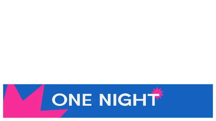 One Night: lower third