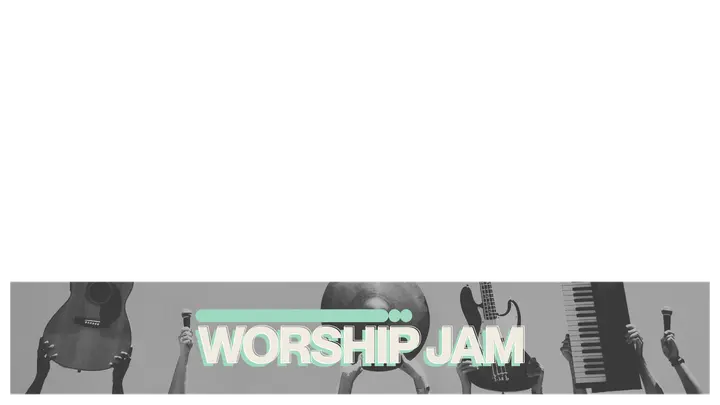 Worship Jam: lower third