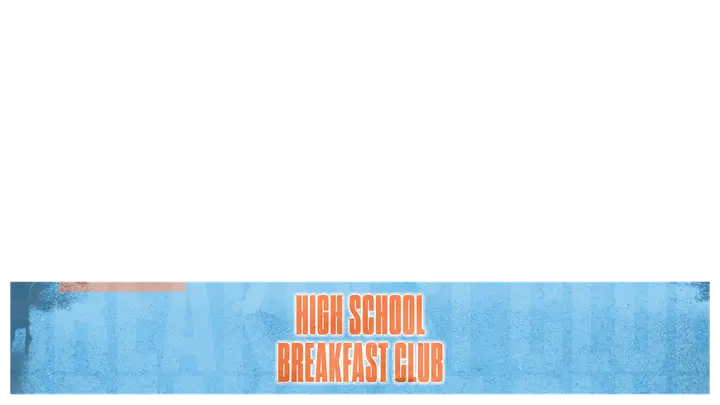 High School Breakfast Club: lower third