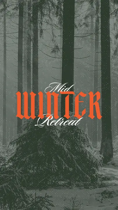 Mid Winter Retreat: story
