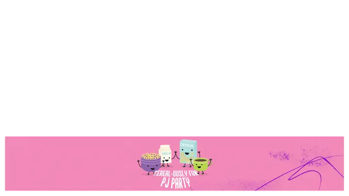 Cereal-ously Fun PJ Party: lower third