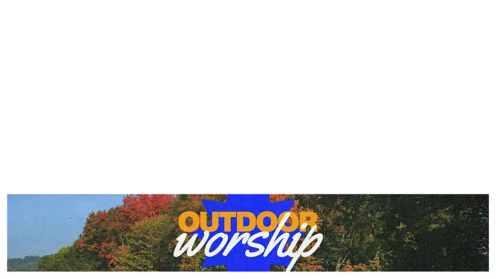 Outdoor Worship: lower third