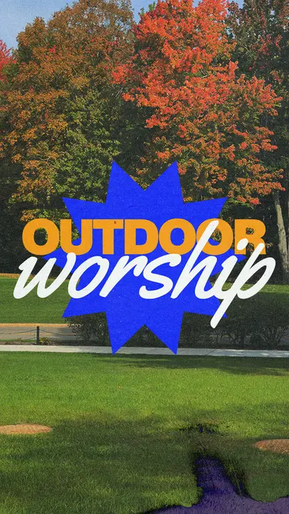 Outdoor Worship: story