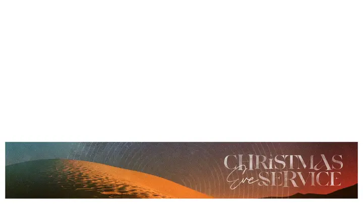 Christmas Eve: lower third