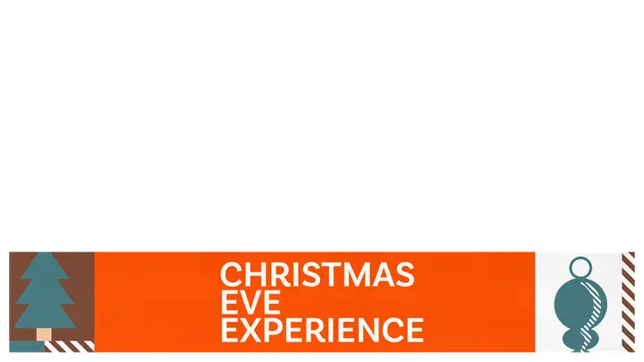 Christmas Eve Experience: lower third 2