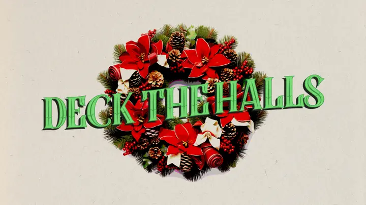 Deck The Halls: 4K slide