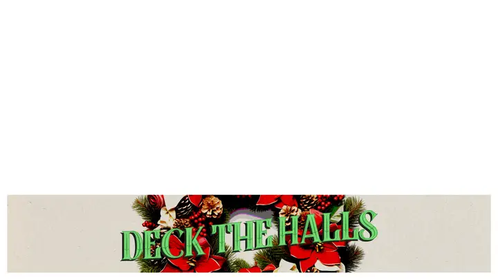 Deck The Halls: lower third 1