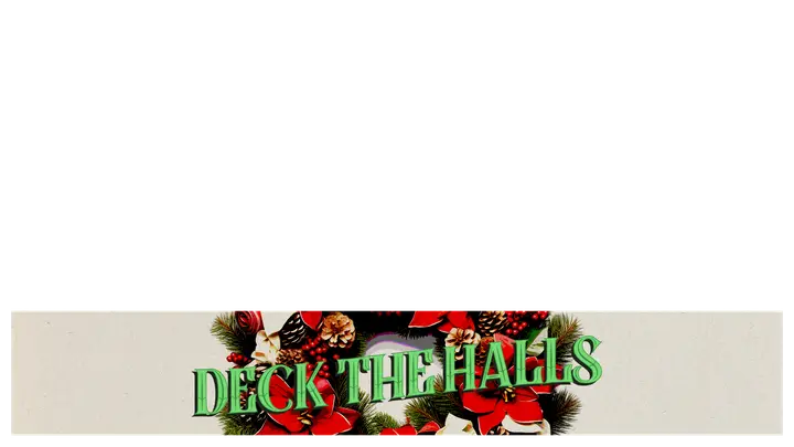 Deck The Halls: lower third 2