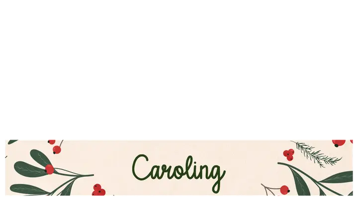 Caroling: lower third