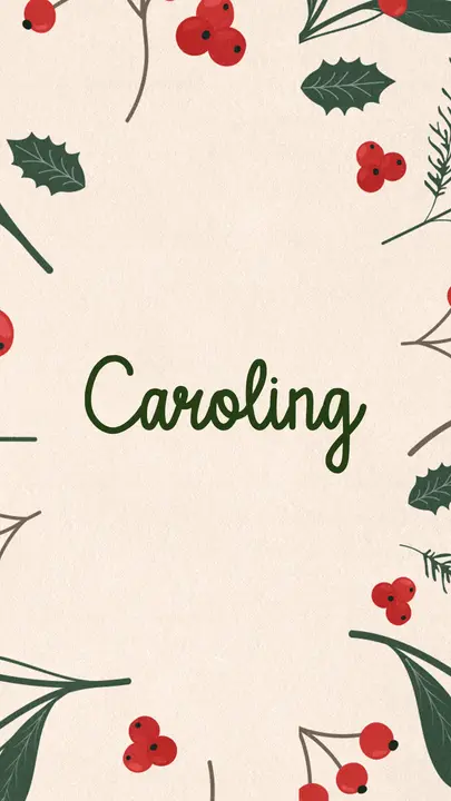 Caroling: story