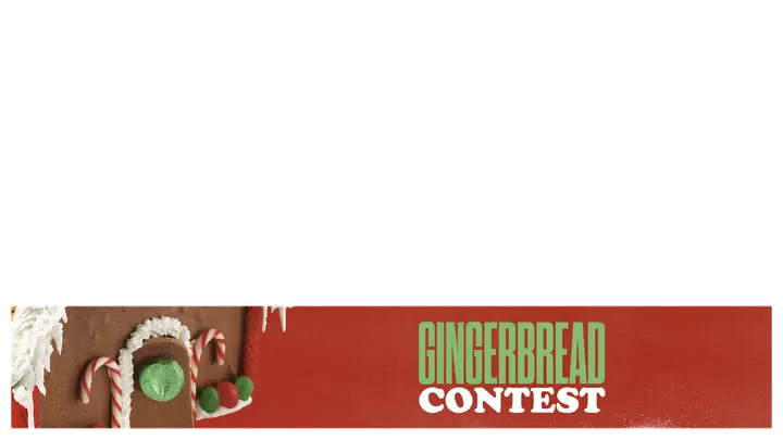 Gingerbread Contest: lower third