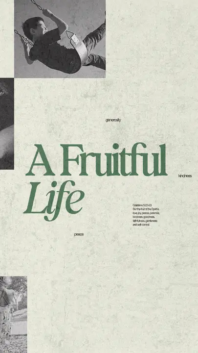 A Fruitful Life: story