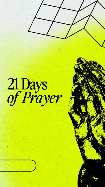 21 Days of Prayer: story