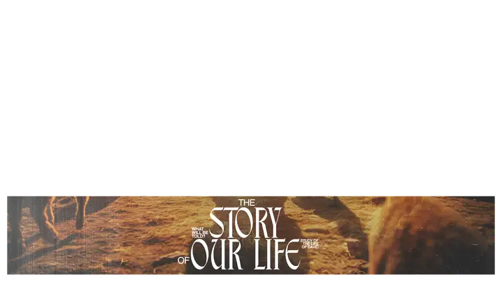 The Story of Our Life: lower third