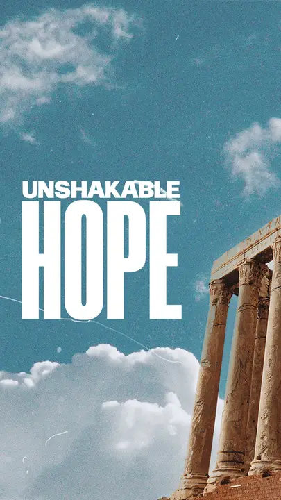 Unshakable Hope: story