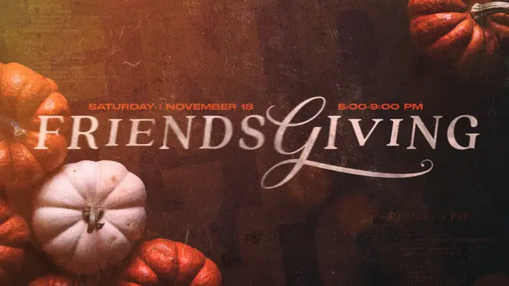 Friendsgiving: title slide