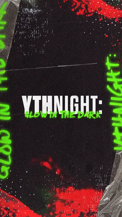 YTH Night Glow In The Dark: story