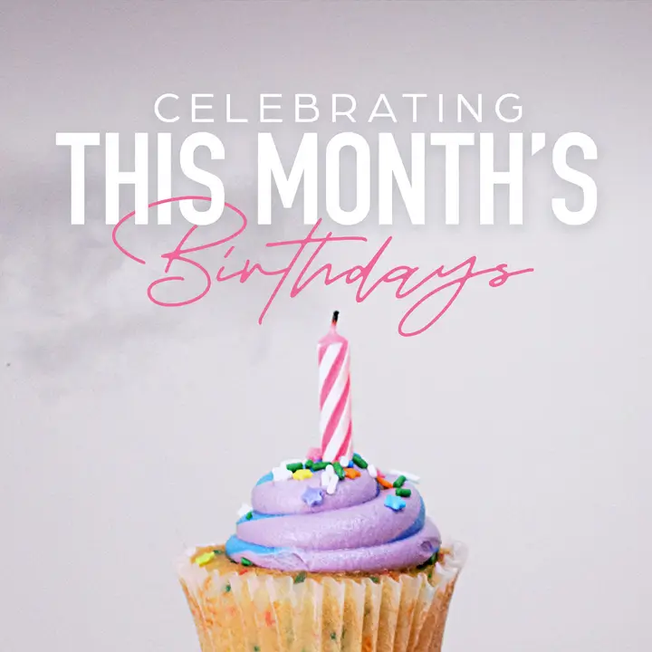 This Month’s Birthdays: social post