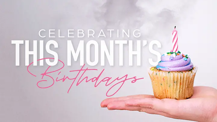 This Month’s Birthdays: web preview