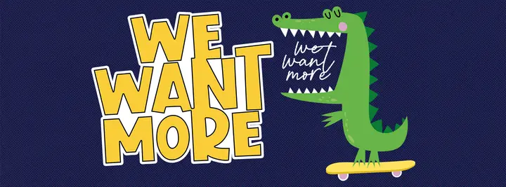 We Want More: facebook cover