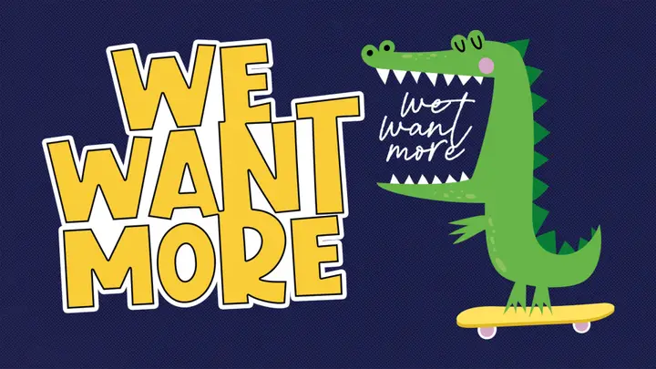 We Want More: title slide