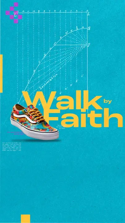 Walk By Faith: story