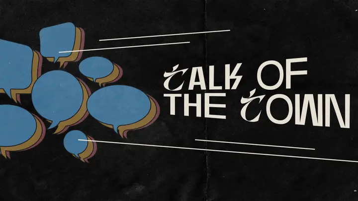 Talk Of The Town: title slide