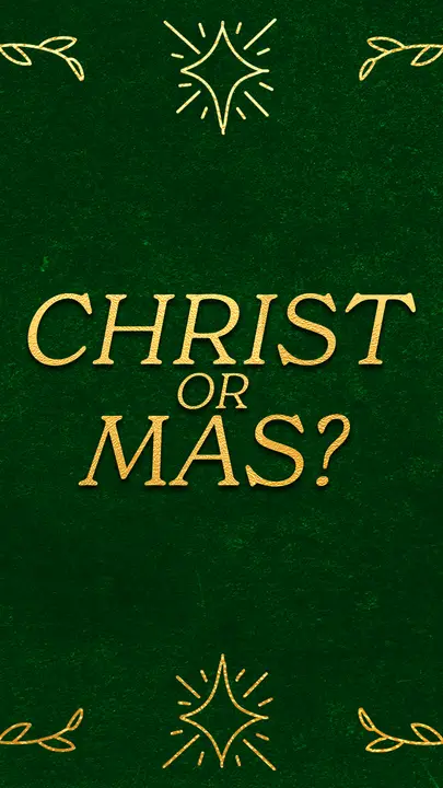 Christ or Mas: story