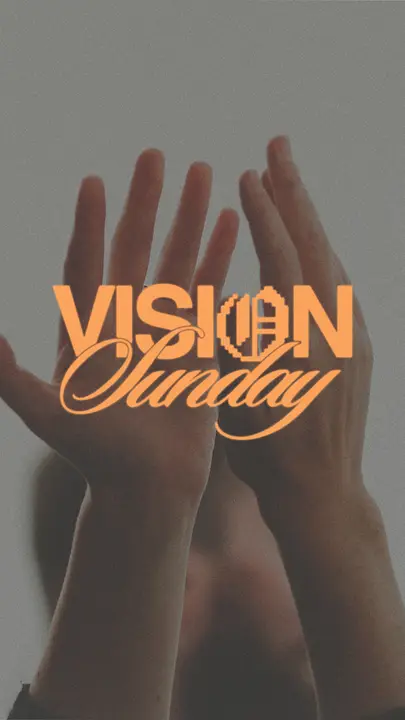 Vision Sunday: story