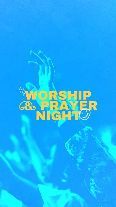 Worship And Prayer Night: story